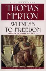 9780156002745-0156002744-Witness To Freedom: The Letters Of Thomas Merton In Times Of Crises