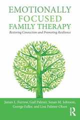 9781138948020-1138948020-Emotionally Focused Family Therapy: Restoring Connection and Promoting Resilience