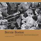 9781933360195-1933360194-Bernie Boston: American Photojournalist