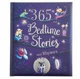 9781680524048-1680524046-365 Bedtime Stories and Rhymes: Short Bedtime Stories, Nursery Rhymes and Fairy Tales Collections for Children