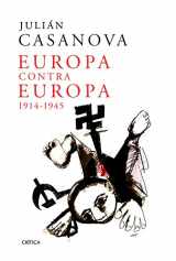 9788498924312-8498924316-Europa contra Europa: 1914-1945
