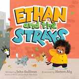 9781534471320-1534471324-Ethan and the Strays