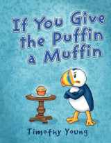 9780764355523-076435552X-If You Give the Puffin a Muffin