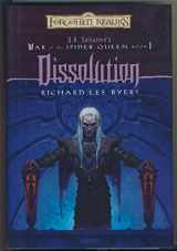 9780786927142-0786927143-Dissolution (Forgotten Realms: R.A. Salvatore's War of the Spider Queen, Book 1)