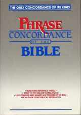 9780840749482-0840749481-The Phrase Concordance of the Bible
