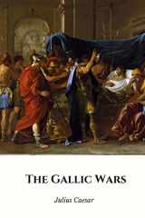 9781536876154-1536876151-The Gallic Wars
