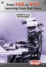 9781410939098-141093909X-Gadgets and Inventions (Raintree Freestyle: From Fail to Win)