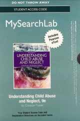 9780205847419-0205847412-MyLab Search with Pearson eText -- Standalone Access Card -- for Understanding Child Abuse and Neglect (9th Edition)