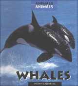 9780761411673-0761411674-Whales (Animals Animals)