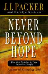 9780830822324-0830822321-Never Beyond Hope: How God Touches & Uses Imperfect People