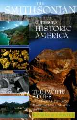 9781556706387-1556706383-Pacific States, The: Smithsonian Guides (SMITHSONIAN GUIDES TO HISTORIC AMERICA)