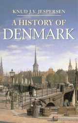 9780333659175-0333659171-A History of Denmark (Palgrave Essential Histories)