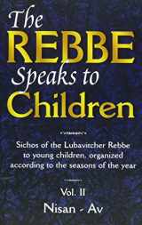 9780922613991-0922613990-The Rebbe Speaks to Children