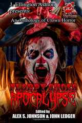 9781503070394-1503070395-Floppy Shoes Apocalypse: A Clown Horror Anthology
