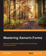 9781785287190-1785287192-Mastering Xamarin.Forms: Build Rich, Maintainable Multiplatform Native Mobile Apps With Xamarin.forms