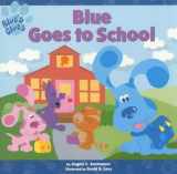 9780743415545-074341554X-Blue's Clues: Blue Goes to School (Blue's Clues)