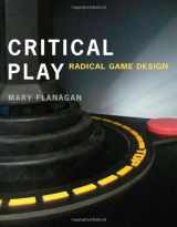 9780262062688-0262062682-Critical Play: Radical Game Design