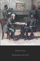 9781975804510-1975804511-Recollections and Letters of General Robert E. Lee