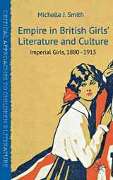 9780230272866-023027286X-Empire in British Girls' Literature and Culture: Imperial Girls, 1880-1915 (Critical Approaches to Children's Literature)