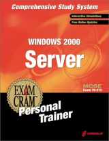 9781576107355-1576107353-MCSE Windows 2000 Server Exam Cram Personal Trainer (Exam: 70-215)