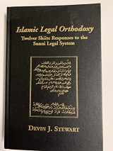 9780874805512-0874805511-Islamic Legal Orthodoxy
