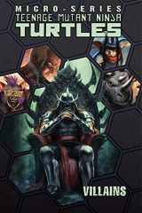 9781613779255-1613779259-Teenage Mutant Ninja Turtles: Villains Micro-Series Volume 2