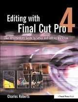 9780240805184-0240805186-Editing with Final Cut Pro 4: An Intermediate Guide to Setup and Editing Workflow
