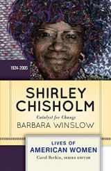 9780813347691-0813347696-Shirley Chisholm: Catalyst for Change (Lives of American Women)