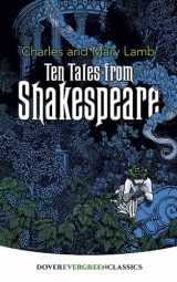9780486428437-0486428435-Ten Tales from Shakespeare (Dover Children's Evergreen Classics)