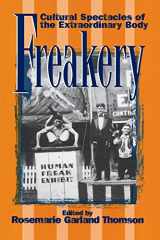 9780814782170-0814782175-Freakery: Cultural Spectacles of the Extraordinary Body