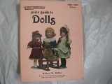 9780870694103-0870694103-Wallace-Homestead price guide to dolls: 1982-1983 prices