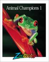 9780937934739-0937934739-Animal Champions 1 (Zoobooks Series)