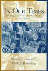 9780139110825-0139110828-In Our Times: America Since World War II (6th Edition)