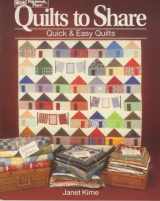 9780943574790-094357479X-Quilts to Share: Quick and Easy Quilts