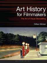 9781472580658-1472580656-Art History for Filmmakers: The Art of Visual Storytelling (Required Reading Range)
