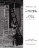 9781572333314-1572333316-Invitation to Vernacular Architecture: A Guide to the Study of Ordinary Buildings and Landscapes (Volume 6) (Perspect Vernacular Architectu)