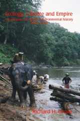 9781874267195-1874267197-Ecology, Climate and Empire: Colonialism and Global Environmental History, 1400-1940