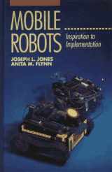 9781568810119-1568810113-Mobile Robots: Inspiration to Implementation, Second Edition
