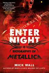 9781250007315-1250007313-Enter Night: A Biography of Metallica