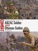 9781472849182-1472849183-ANZAC Soldier vs Ottoman Soldier: Gallipoli and Palestine 1915–18 (Combat, 68)