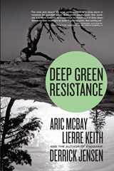 9781583229293-1583229299-Deep Green Resistance: Strategy to Save the Planet