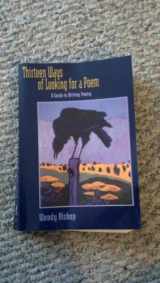 9780321011305-0321011309-Thirteen Ways of Looking for a Poem: A Guide to Writing Poetry