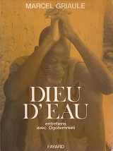 9782213001043-2213001049-Dieu d'eau : Entretiens avec Ogotemmêli (Essais) (French Edition)