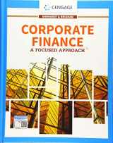 9781337909747-1337909742-Corporate Finance: A Focused Approach (MindTap Course List)