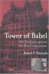 9780262161800-026216180X-Tower of Babel: The Evidence against the New Creationism