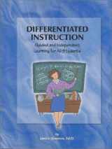 9780971298910-0971298912-Differentiated Instruction: Guided and Independent Learning for All Students