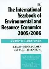 9781845422066-1845422066-The International Yearbook of Environmental and Resource Economics 2005/2006: A Survey of Current Issues (New Horizons in Environmental Economics series)