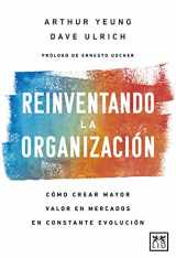 9788417880309-8417880305-Reinventando la organización: Cómo crear mayor valor en mercados en constante evolución. (Spanish Edition)