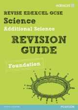 9781446902639-1446902633-Revise Edexcel: Edexcel GCSE Additional Science Revision Guide - Foundation (REVISE Edexcel GCSE Science 11)