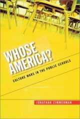 9780674009189-0674009185-Whose America? Culture Wars in the Public Schools